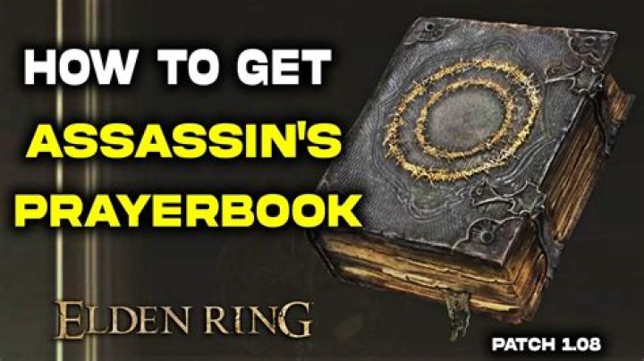 Elden Ring: How To Get The Assassin's Prayerbook