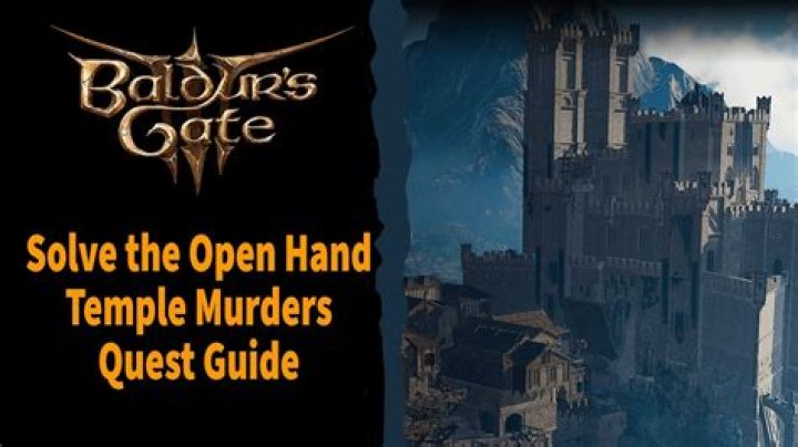 How To Solve The Open Hand Temple Murders In Baldur's Gate 3